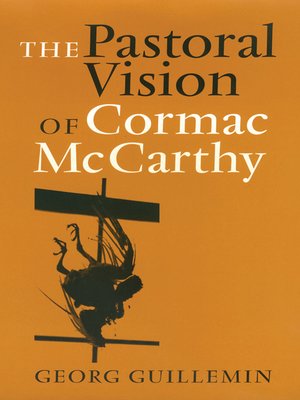 cover image of The Pastoral Vision of Cormac McCarthy